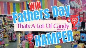 [READER COMPETITION] – Win a ‘Thats a lot of Candy’ Fathers Day hamper