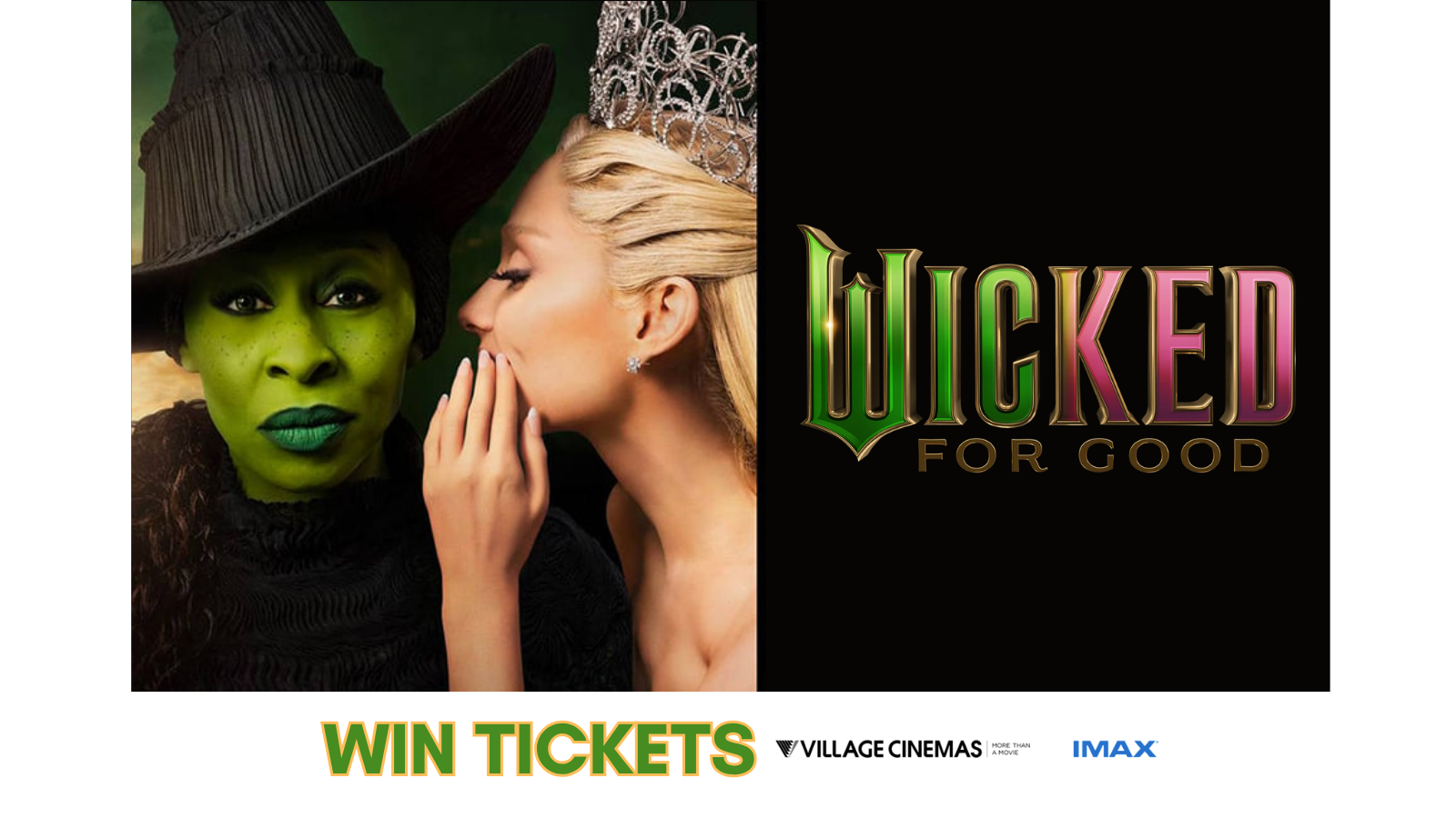 [WICKED COMPETITION] – Win tickets to WICKED – For Good at IMAX Fountain Gate